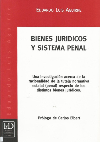 Bienes Jurídicos Y El Sistema Penal Aguirre