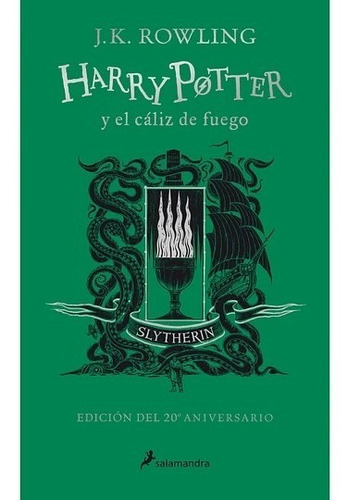 Harry Potter Y El Cáliz De Fuego. Edición 20. An. Slytherin