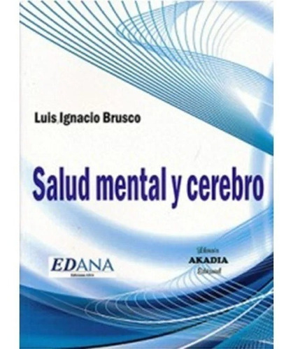 Salud Mental Y Cerebro Brusco Nuevo!