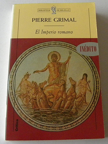 El Imperio Romano - Pierre Grimal