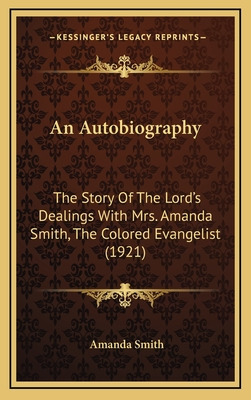 Libro An Autobiography: The Story Of The Lord's Dealings ...