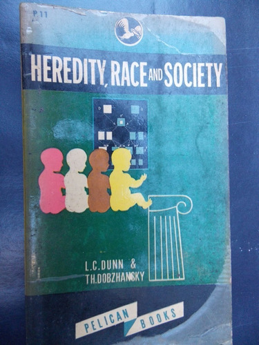 Heredity Race And Society - Dunn & Dobzhansky 