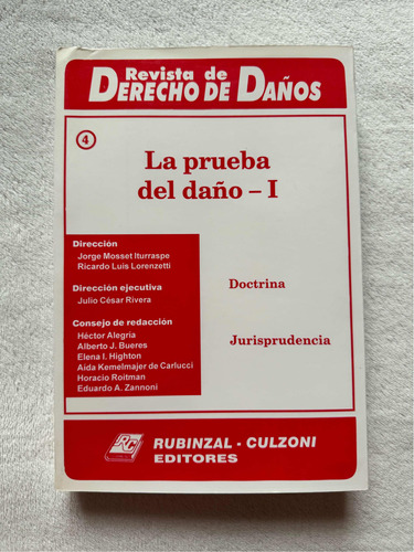 La Prueba Del Daño 1. Revista De Derecho De Daños. Rc Ed.