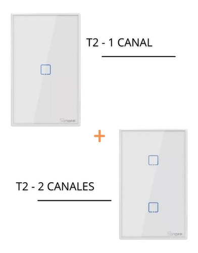 Combo Sonoff T2 1 Canal + 2 Canales Tecla Pared Touch Wifi 