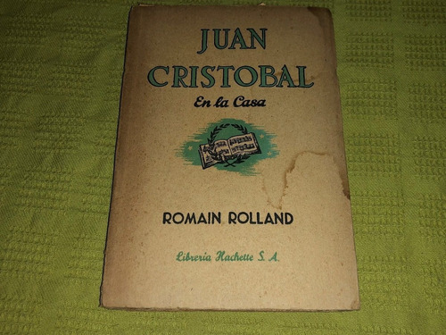 Juan Cristobal En La Casa / Vii - Romain Rolland - Hachette