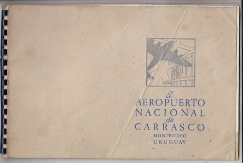 1947 Brochure Construccion Aeropuerto Carrasco Montevideo