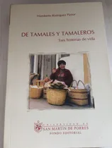 Comprar De Tamales Y Tamaleros Humberto Rodríguez Pastor Usmp