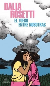 Fuego Entre Nosotras - Rosetti Dalia - Sudamerica - #l