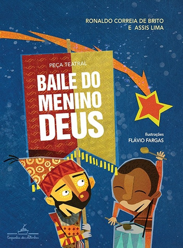 Baile do menino Deus, de Brito, Ronaldo Correia de. Editora Schwarcz SA, capa mole em português, 2016