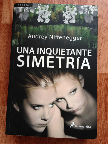 Una Inquietante Simetría Audrey Niffenegger Novela. Libro