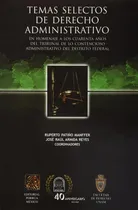 Comprar Libro Temas Selectos De Derecho Administrativo
