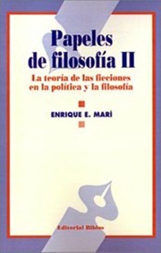 Papeles De Filosofía Ii, De Marí  Enrique. Editorial Biblos, Tapa Blanda, Edición 1 En Español, 1996