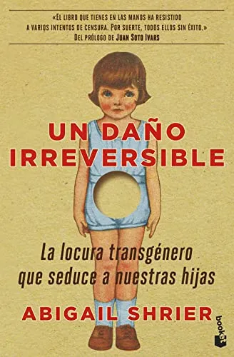 comprar Un Daño Irreversible: La Locura Transgenero Que Seduce A Nue