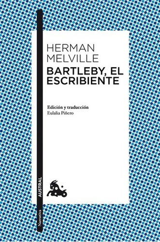 Bartleby, El Escribiente - Herman Melville