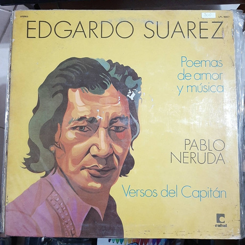 Vinilo Edgardo Suarez Poemas De Pablo Neruda M6