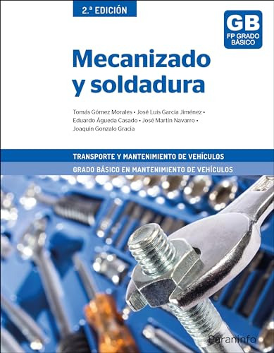 Libro Mecanizado Y Soldadura De José Martín Navarro Joaquín