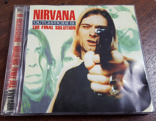 Nirvana - Outcesticide 3 The Final Solution Cd Kurt Cobain 