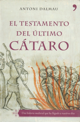 El Testamento Del Ultimo Cataro Antoni Dalmau 