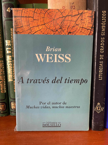 A Través Del Tiempo Brian Weiss (Usado)