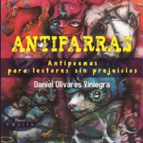 Antiparras, De Olivares Viniegra, Daniel. Editorial Trajín, Tapa Blanda En Español, 2017