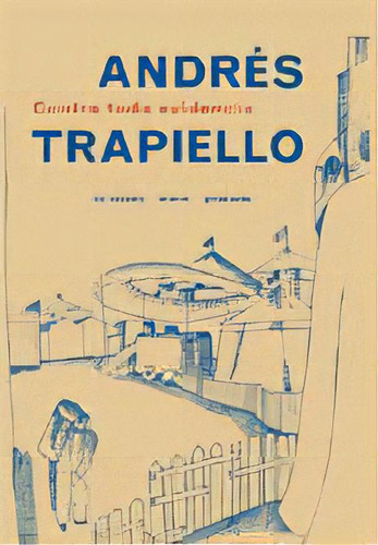 Contra Toda Evidencia, De Trapiello, Andres. Editorial Comares En Español