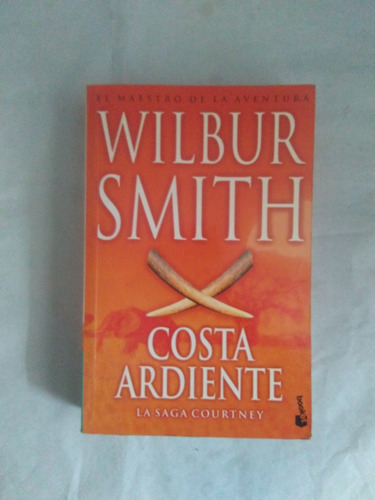 Costa Ardiente Wilbur Smith Saga Courtney Booket 