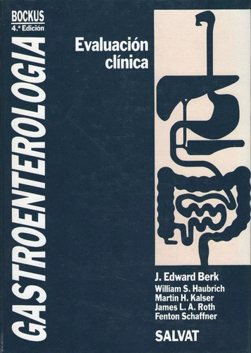 Bockus - Gastroenterologia Tomo I, 4° Edicion