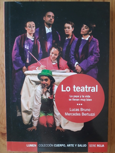 Lo Teatral - Lucas Bruno / Bertuzzi - Nuevo