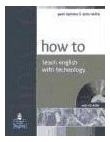 Libro How To Teach English With Technology [c Cd Rom] De Dud