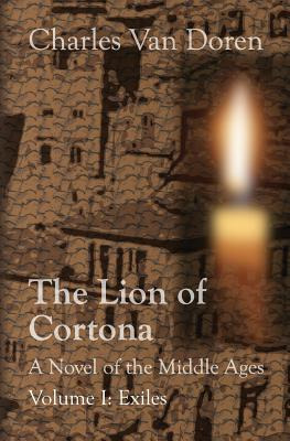 Libro The Lion Of Cortona: Volume I: Exiles - Van Doren, ...