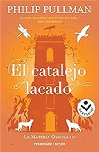 El Catalejo Lacado (la Materia Oscura 3) (volumen 3) (best S