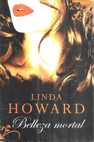 Belleza Mortal / Linda Howard