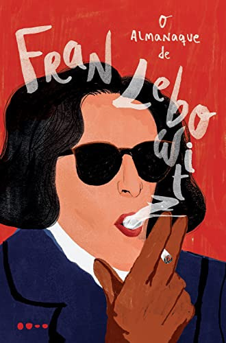 Libro Almanaque De Fran Lebowitz,o