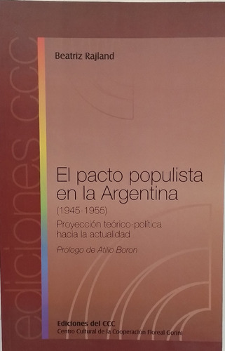 El Pacto Populista En La Argentina - Beatriz Rajland