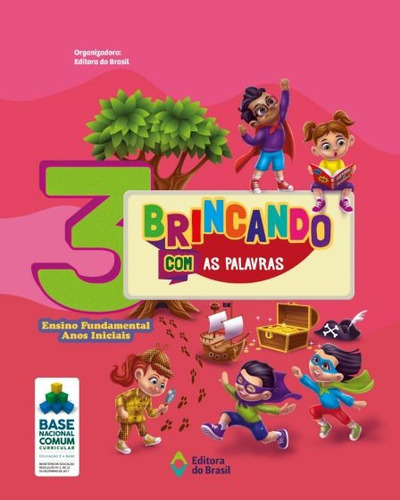 Brincando com as palavras - 3º Ano - Ensino fundamental I, de a do Brasil. Série Português Editora do Brasil em português, 2020