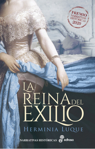Reina Del Exilio,la - Luque Ortiz, Herminia