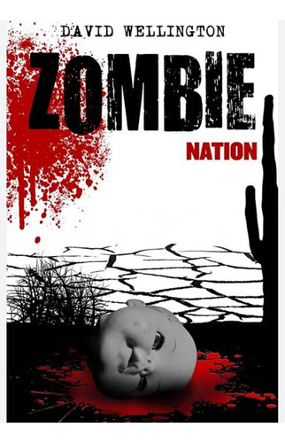 Zombie Nation David Wellington 