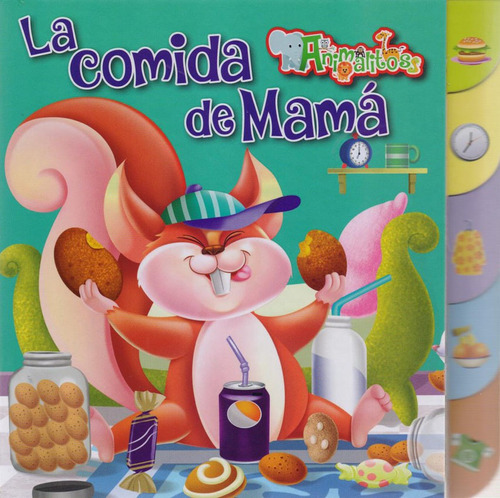La Comida De Mama - Animalitos, de No Aplica. Editorial Latinbooks, tapa dura en español, 2016