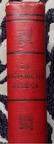 La Antorcha Eterna / A.j.cronin / 1957