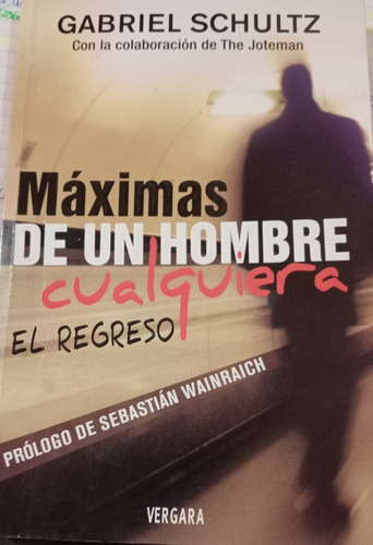 Máximas De Un Hombre Cualquiera (Usado)