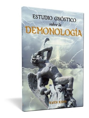 Libro Estudio Gnóstico Sobre La Demonología - Kwen Khan Khu