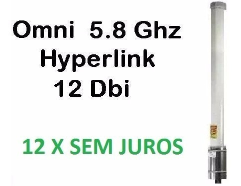 Antena Omni Hyperlink 12dbi 5.8 Hg5812u Antena Hyperlink
