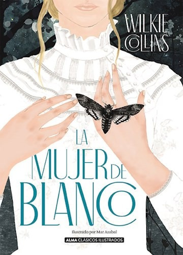 La Mujer De Blanco (ilustrado) - Wilkie Collins