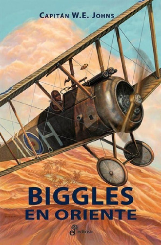 Biggles En Oriente 2  - Ases Del Aire, I Guerra Mundial