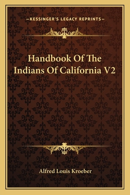 Libro Handbook Of The Indians Of California V2 - Kroeber,...