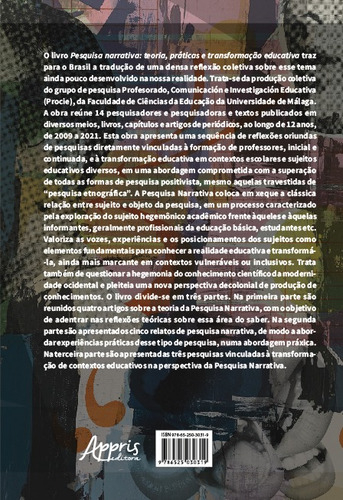 Pesquisa Narrativa: teoria, práticas e transformação educativa, de (Organizador(es)) de Melo, Alessandro/ Rivas Flores, José Ignacio. Editorial Appris Editora, capa mole em português, 2022