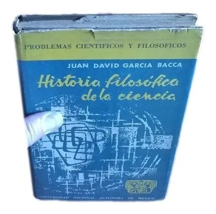 Historia Filosofica De La Ciencia David Garcia Bacca  D11