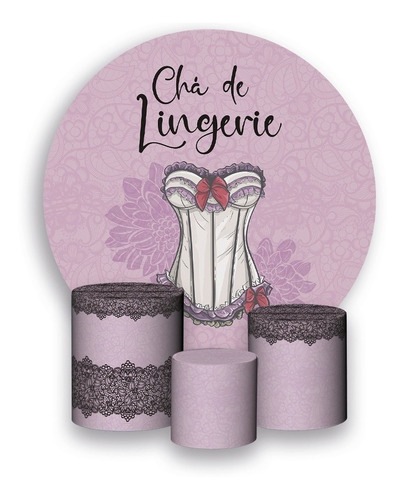 Painel De Festa  1,5x1,5 + Trio Capa Cilindro-chá Lingerie