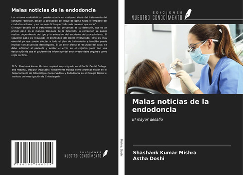 Libro: Malas Noticias De La Endodoncia: El Mayor Desafío (sp