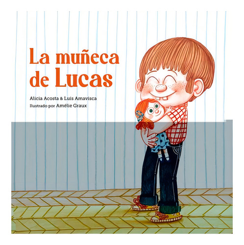 Libro La Muñeca De Lucas Editorial Nubeocho